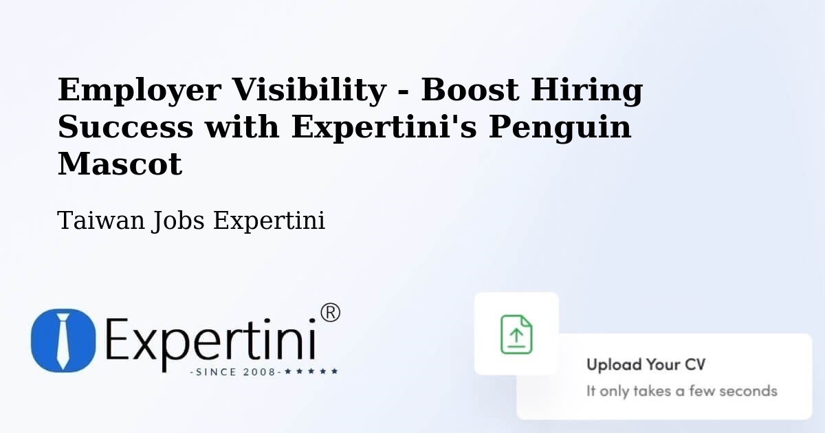 CV and Resume Visibility Optimization – Chiayi - Taiwan Jobs Expertini